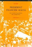 FONS PRESIDENT MACIA DE L'ARXIU NACIONAL DE CATALU | 9788439333500 | MAñé , NúRIA/MARTíNEZ , BETLEM/FERNáNDEZ , MERCHE/FRANCO , PILAR