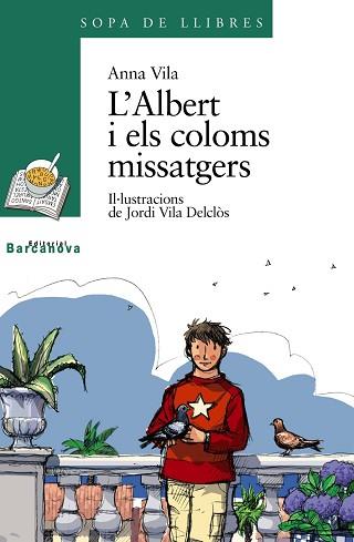 ALBERT I ELS COLOMS MISSATGERS, L´ | 9788448912017 | VILA, ANNA