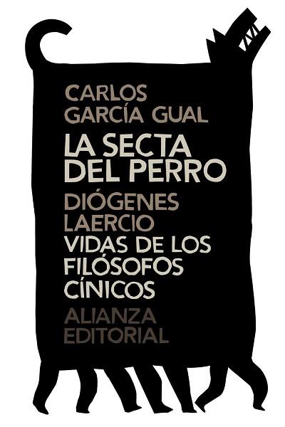 LA SECTA DEL PERRO. VIDAS DE LOS FILÓSOFOS CÍNICOS | 9788420686219 | GARCÍA GUAL, CARLOS/DIÓGENES LAERCIO