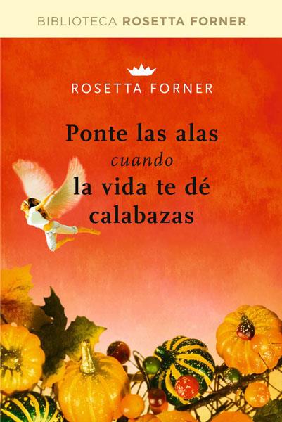 PONTE LAS ALAS | 9788492981236 | FORNER, ROSETTA