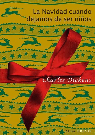 NAVIDAD CUANDO DEJAMOS DE SER NIÑOS | 9788484287865 | DICKENS, CHARLES