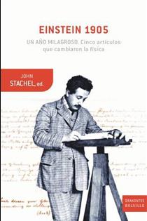 EINSTEIN 1905: UN AÑO MILAGROSO | 9788498921977 | JOHN STACHEL