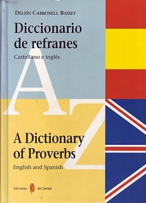 DICCIONARIO DE REFRANES,CASTELLANO E INGLES | 9788476281673 | CARBONELL BASSET,DELFIN