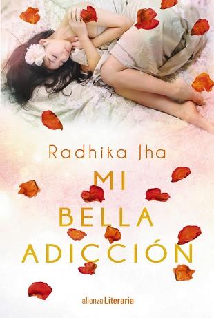 MI BELLA ADICCIÓN | 9788491043300 | JHA, RADHIKA