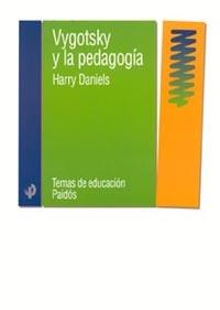 VYGOTSKY Y LA PEDAGOGIA | 9788449314001 | DANIELS, H.