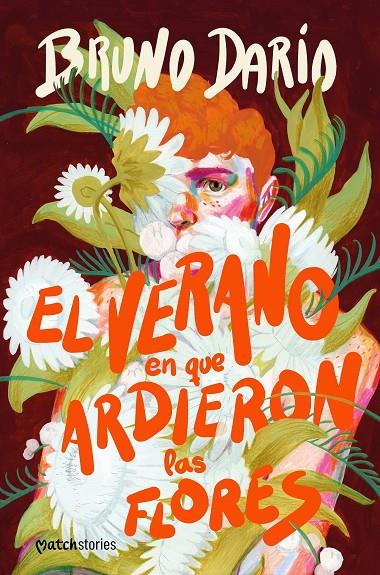 EL VERANO EN QUE ARDIERON LAS FLORES | 9788408290148 | DARÍO, BRUNO