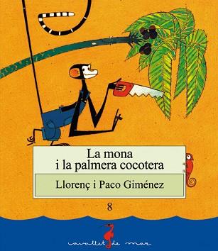 MONA Y LA PALMERA COCOTERA, LA | 9788489663237 | GIMENEEZ, LLOREN€