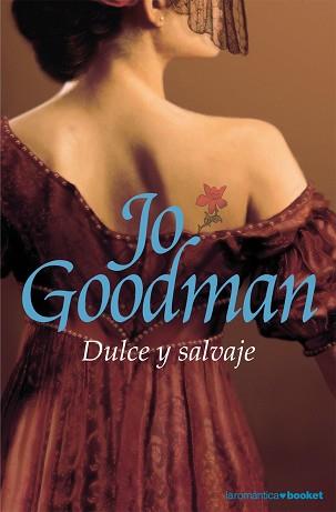 DULCE Y SALVAJE (NF) | 9788408072430 | GOODMAN, JO