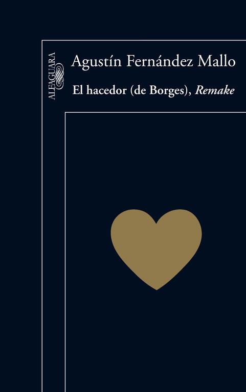 HACEDOR (DE BORGES) REMAKE | 9788420407074 | FERNANDEZ MALLO, AGUSTIN