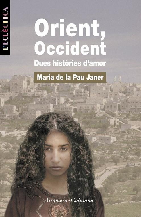 ORIENT, OCCIDENT | 9788476604052 | JANER MARIA DE LA PAU