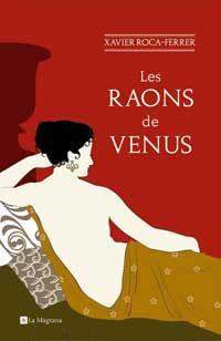 RAONS DE VENUS | 9788478718818 | ROCA-FERRER, XAVIER