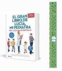 PACK EL GRAN LIBRO DE LUCIA MI PEDIATRA Y MEDIDOR DE REGALO | 8432715141648 | LUCIA GALAN BERTRAND