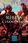 REBELS A TRAMUNTANA -III PREMI LEANDRE COLOMER | 9788466403078 | SOLER I AMIGÓ, JOAN