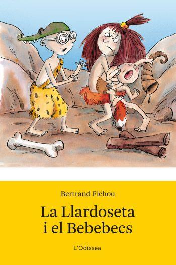 LLARDOSETA I EL BEBEBECS | 9788492671076 | FICHOU, BERTRAND