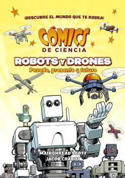 COMICS DE CIENCIA. ROBOTS | 9788467959130 | MAIRGHREAD SCOTT/JACOB CHABOT