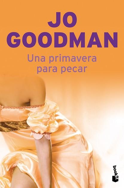 UNA PRIMAVERA PARA PECAR | 9788408087007 | GOODMAN JO