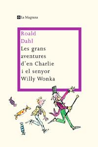 GRANS AVENTURES D' EN CHARLIE I EL | 9788498675887 | DAHL, ROALD