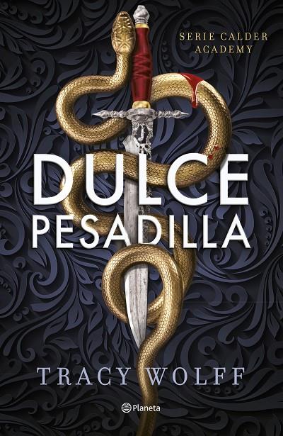 DULCE PESADILLA (CALDER ACADEMY 1) | 9788408289807 | WOLFF, TRACY