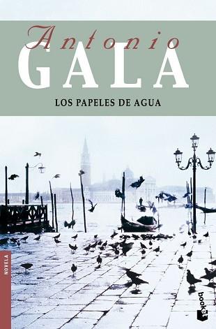 PAPELES DE AGUA            | 9788408091783 | GALA ANTONIO