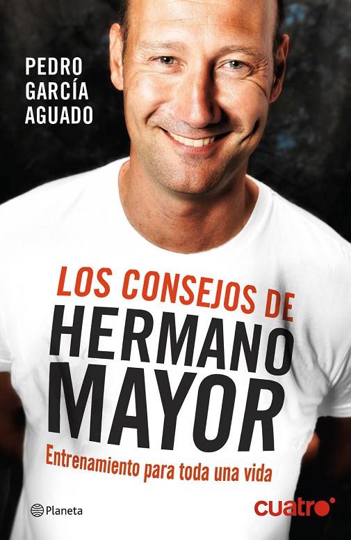 LOS CONSEJOS DE HERMANO MAYOR | 9788408132554 | PEDRO GARCÍA AGUADO