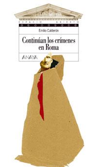 CONTINUAN LOS CRIMENES EN ROMA | 9788466736701 | CALDERON MARTIN, EMILIO