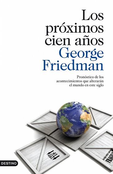 PROXIMOS CIEN AÑOS | 9788423342174 | FRIEDMAN, GEORGE