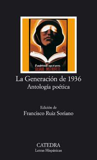 LA GENERACIÓN DE 1936. ANTOLOGÍA POÉTICA | 9788437623092 | -