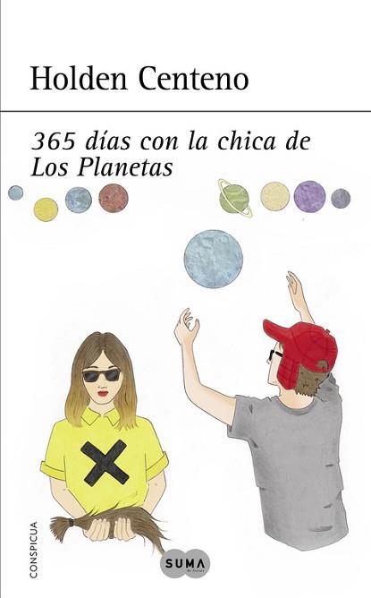 365 DÍAS CON LA CHICA DE LOS PLANETAS | 9788483657935 | CENTENO,HOLDEN