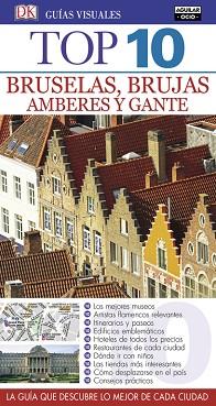 BRUSELAS, BRUJAS, AMBERES Y GANTE (GUÍAS TOP 10) | 9788403516632 | VARIOS AUTORES