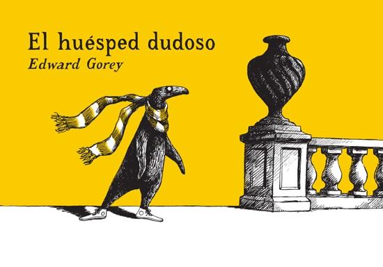 HUESPED DUDOSO | 9788492412815 | GOREY, EDWARD