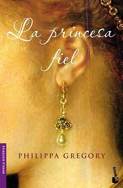 PRINCESA FIEL | 9788408093138 | GREGORY, PHILIPPA