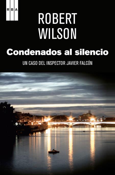 CONDENADOS AL SILENCIO | 9788498679267 | WILSON ROBERT