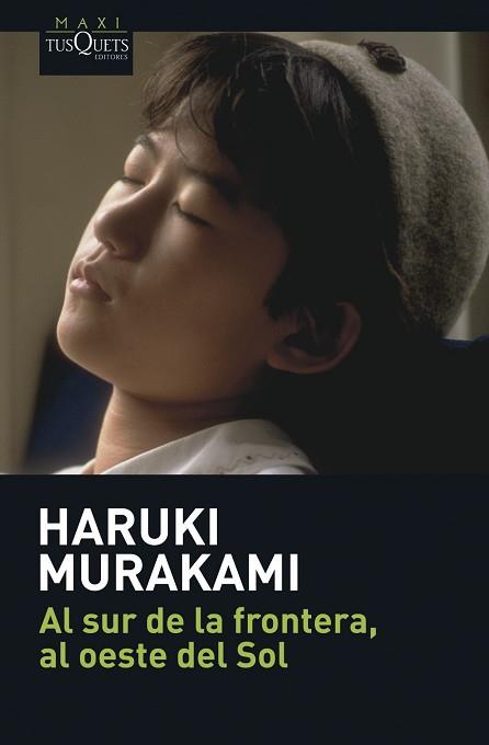 AL SUR DE LA FRONTERA, AL OESTE DEL SOL | 9788483835036 | MURAKAMI, HARUKI