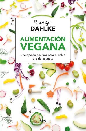 ALIMENTACION VEGANA | 9788415541608 | DAHLKE, RUEDIGER