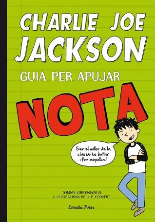 CHARLIE JOE JACKSON. GUIA PER APUJAR NOTA | 9788415697732 | GREENWALD, TOMMY [VER TITULOS]