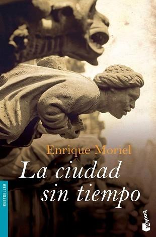 CIUDAD SIN TIEMPO (NF) | 9788423340804 | ENRIQUE MORIEL