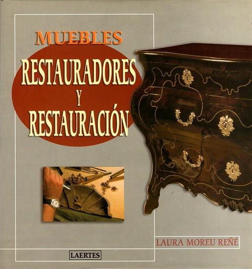 RESTAURADORES Y RESTAURACION | 9788475844909 | MOREU REÑE