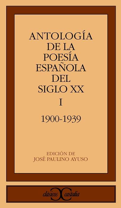 ANTOLOGIA DE LA POESIA ESPA¥OLA DEL SIGLO XX.VOL I | 9788470397387 | VARIOS AUTORES