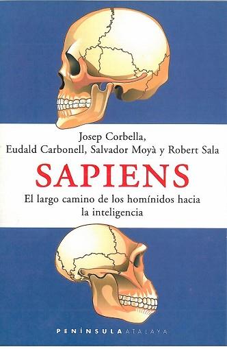 SAPIENS | 9788483072882 | CORBELLA I DUCH, JOSEP ; CARBONELL, EUDALD ; SALA,