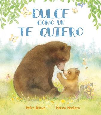 DULCE COMO UN TE QUIERO | 9788448839413 | MONTERO,MARINA/BROWN,PETRA