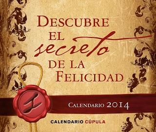 CALENDARIO SOBREMESA DESCUBRE EL SECRETO DE LA FEL | 9788448009885 | AA. VV.