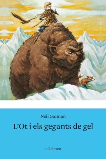 L´OT I ELS GEGANTS DE GEL | 9788499321745 | GAIMAN, NEIL