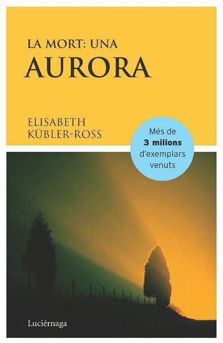 MORT:UNA AURORA, LA | 9788487232367 | KUBLER ROSS, ELISABETH