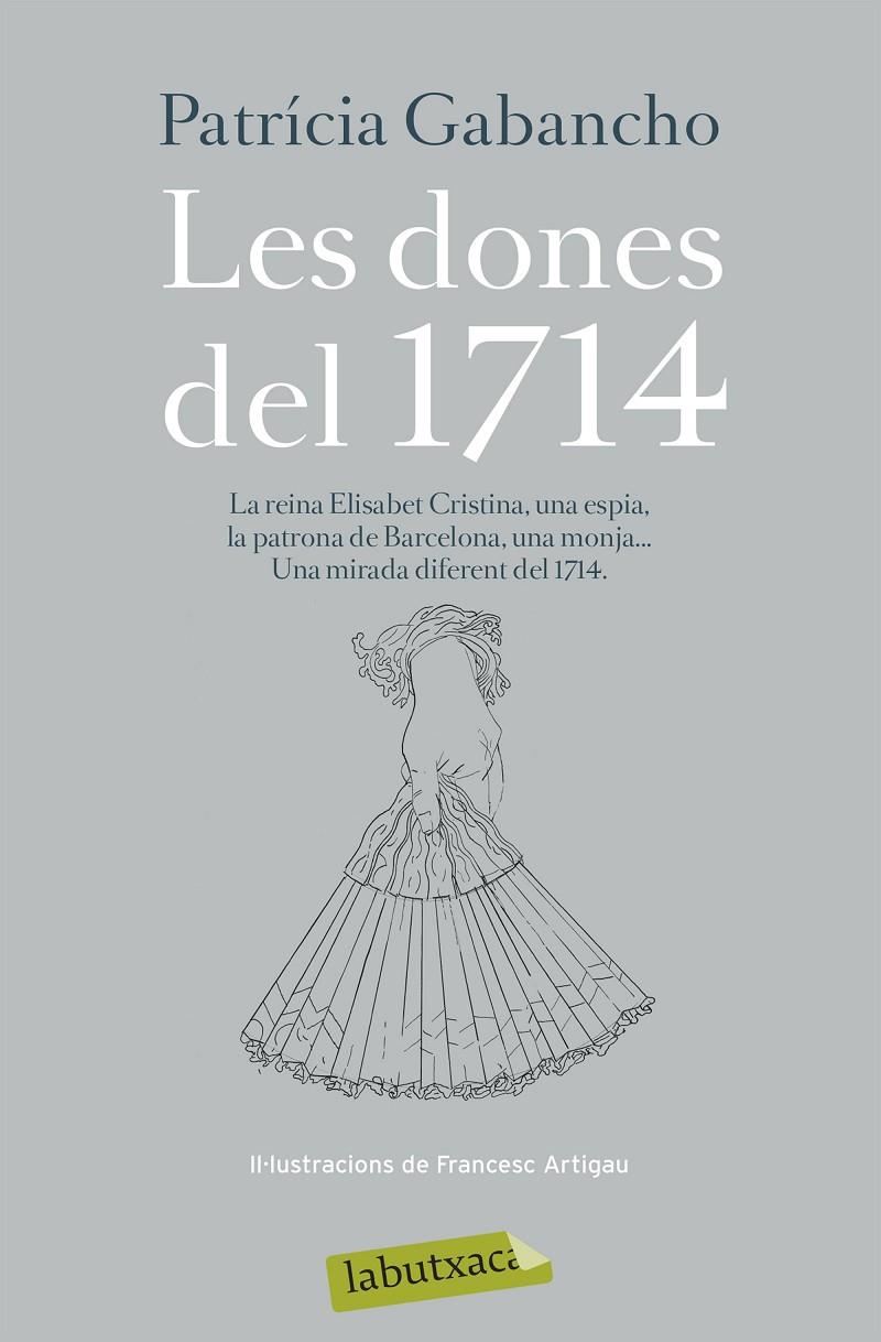 LES DONES DEL 1714 | 9788499309590 | PATRICIA GABANCHO GHIELMETTI