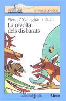 REVOLTA DELS DISBARATS, LA | 9788482863467 | O'CALLAGHAN, ELENA