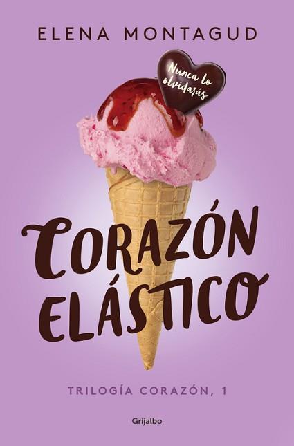 CORAZÓN ELÁSTICO (TRILOGÍA CORAZÓN 1) | 9788425355332 | ELENA MONTAGUD