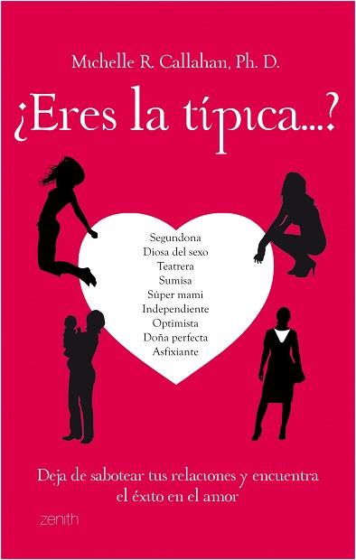 ERES LA TIPICA | 9788408080565 | MICHELLE R. CALLAHAN, PH. D.