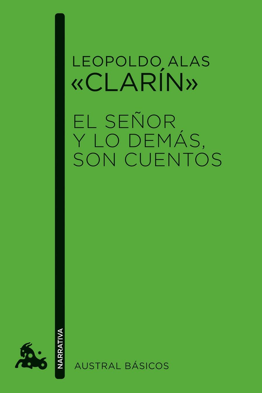 EL SEÑOR Y LO DEMAS, SON CUENTOS | 9788467032581 | LEOPOLDO ALAS «CLARIN»