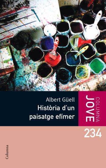 HISTORIA D´UN PAISATGE EFIMER | 9788466409469 | GUELL, ALBERT