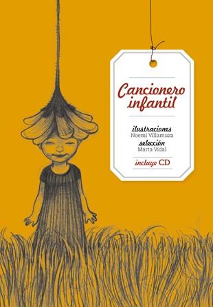 CANCIONERO INFANTIL | 9788424643188 | VILLAMUZA, NOEMI (ILUST.)